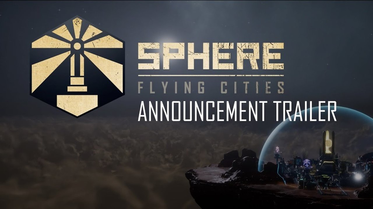 Sphere: Trailer zu Flying Cities stellt das Survival-Aufbauspiel aus Deutschland vor