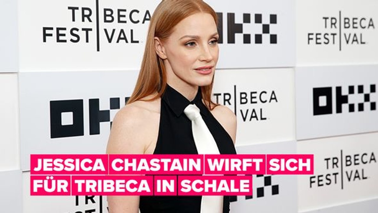 Jessica chastain verrät, wie sie ihre filmrollen auswählt