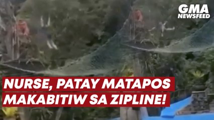 Nurse, patay matapos makabitiw sa zipline! | GMA News Feed