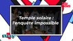 Temple Solaire : l'enquête impossible (TMC)