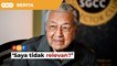 ‘Saya tidak relevan? Itu hanya pendapat Najib’, kata Dr M