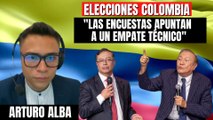 Elecciones Colombia | Arturo Alba (NTN24) : “Las últimas encuestas apuntan a un empate técnico”