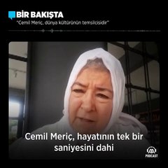 Edebiyatçı yazar Cemil Meriç'i kızı Prof. Ümit Meriç'i anlatıyor