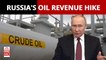 Ukraine-Russia War: Russia’s Oil Export Revenue Soars To $98 Billion