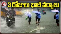 Weather Report _ Rains In Next 3 Days For Telangana Over Monsoon Effect _ V6 News