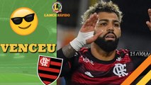 LANCE! Rápido: Flamengo voltou a vencer, Corinthians não conseguiu a liderança e muito mais!