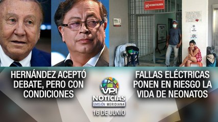 #EnVivo | #Noticias VPItv Meridiano | Jueves #16Jun de 2022