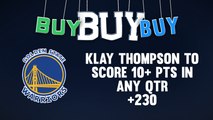 Take Klay Thompson To Score 10  Points In Any Quarter ( 230) Vs. Celtics