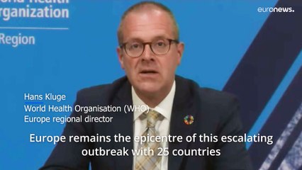 Europe at 'epicentre' of monkeypox outbreak, WHO says