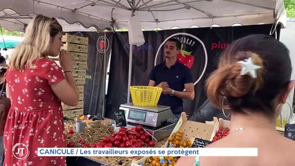 Le Journal - 16/06/2022 - CANICULE / Les travailleurs exposés se protègent