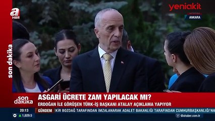 Asgari ücrete zam beklentisi! Cumhurbaşkanı Erdoğan ile görüşmesi sonrası açıkladı
