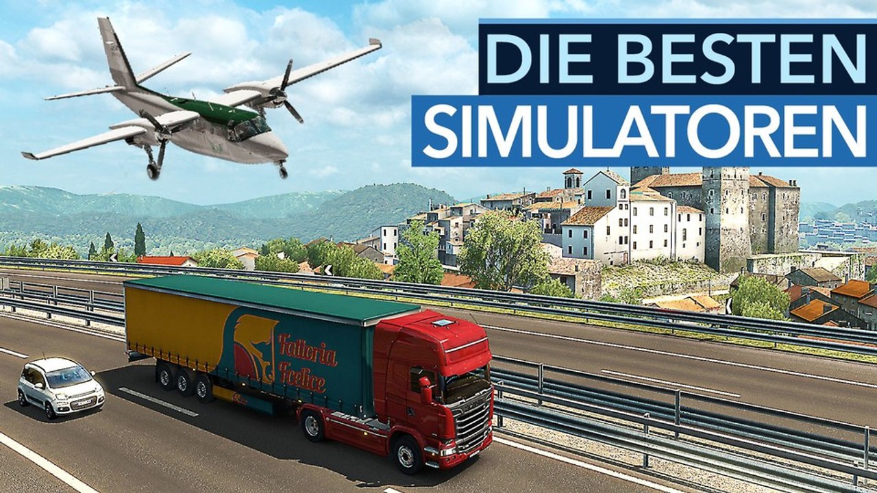 Die besten simulatoren - für fans von zügen, lkw, flugzeugen und mehr