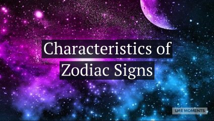 Characteristics of Zodiac Signs