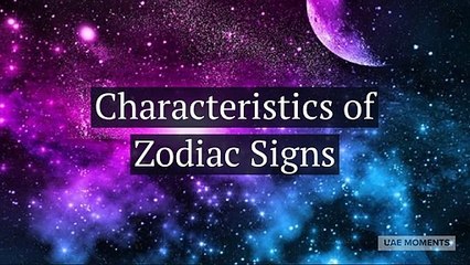 Characteristics of Zodiac Signs