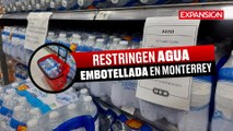 LIMITAN VENTA de AGUA EMBOTELLADA en supermercados de MONTERREY | ÚLTIMOS DÍAS