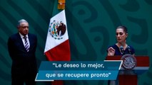 AMLO desea que Claudia Sheinbaum “se recupere pronto” del Covid