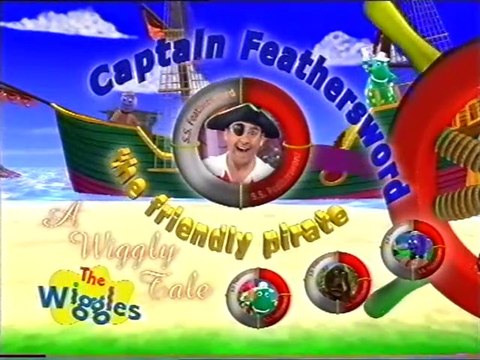 The Wiggles - Captain Feathersword the Friendly Pirate Video (2000)