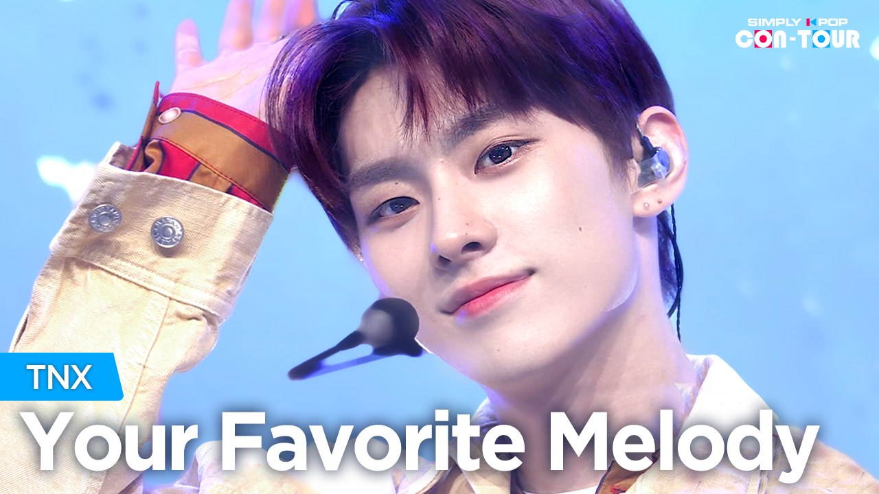 [Simply K-Pop CON-TOUR] TNX (티엔엑스) - Your Favorite Melody (작은 노래) _ Ep.524
