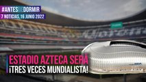 Mundial 2026: Estos son los estadios de México que serán sede de la Copa del Mundo