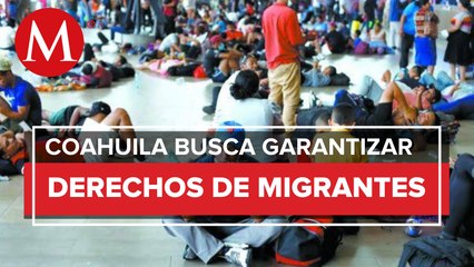 Gobierno de Coahuila revisa la situación de las caravanas migrantes