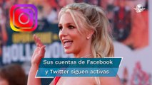Britney Spears desaparece de Instagram tras estallar contra su familia