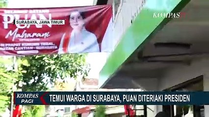 Temui Warga di Surabaya, Puan Maharani Diteriaki Presiden
