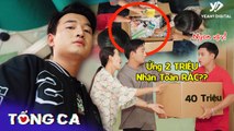 -Ứng Tiền Trước Nhận Quà KHỦNG- - Quà TO Hóa -Thùng Rác-- - Tống Ca 182