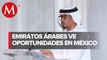 Abren oficina de Dubái Chambers en CdMx; fomentará comercio Emiratos Árabes-México