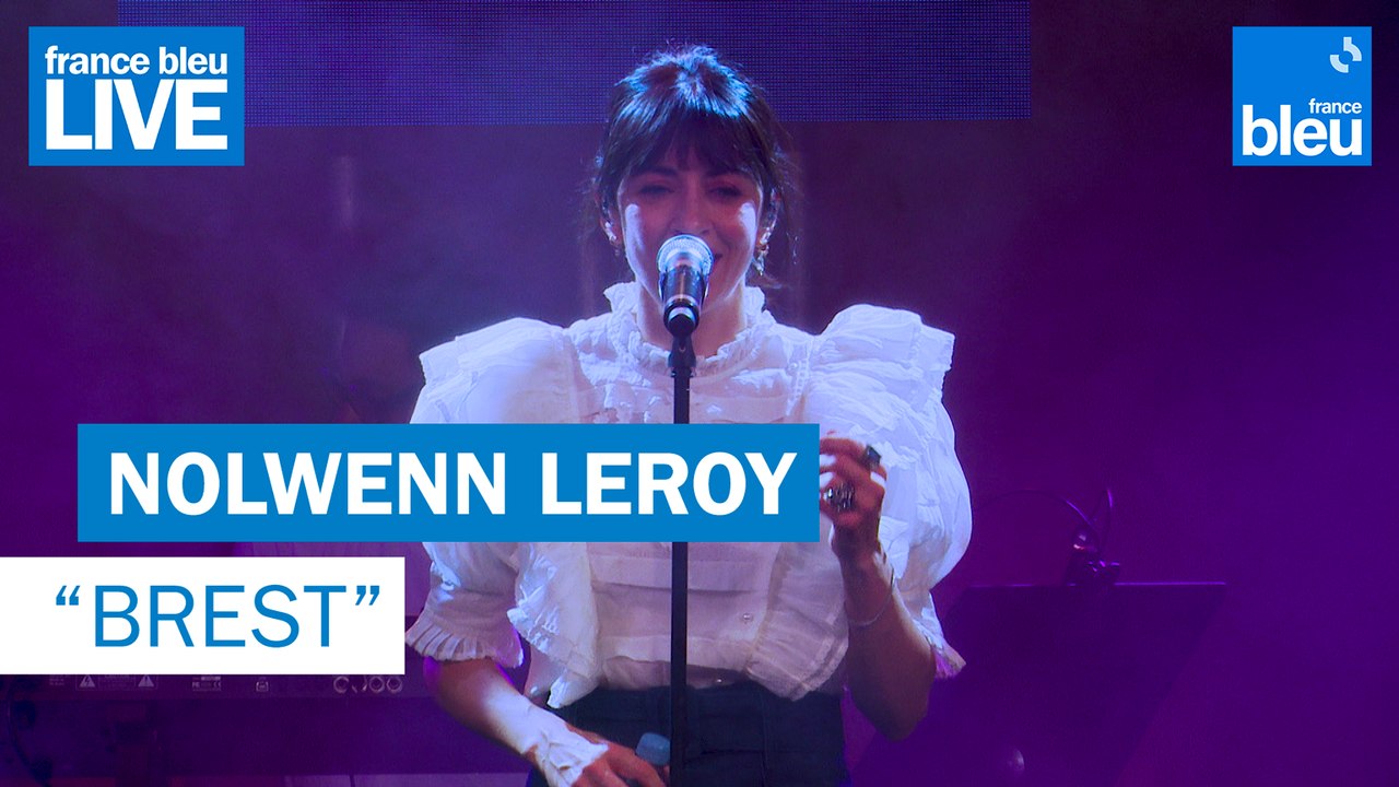 Nolwenn Leroy "Brest" - France Bleu Live
