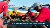 Hasil Tangkapan Turun Akibat Cuaca Buruk, Nelayan: Hanya Bisa Hasilkan Rp 10 Ribu Sekali Tarik