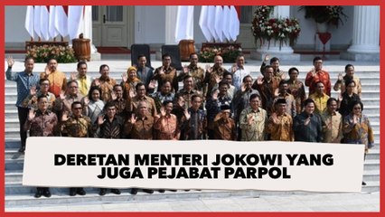 Deretan Menteri Jokowi yang Juga Pejabat Parpol, Rangkap Jabatan jadi Sorotan