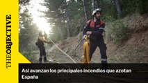 Así avanzan los principales incendios que azotan España