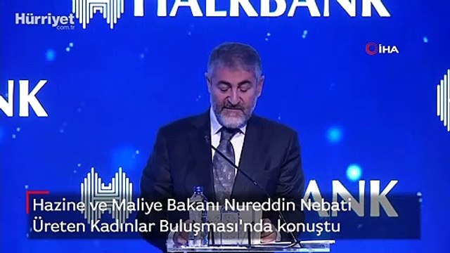 Hazine ve Maliye Bakanı Nureddin Nebati Üreten Kadınlar Buluşması'nda konuştu