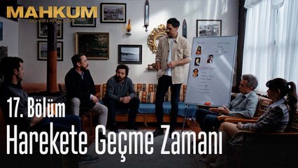 Harekete geçme zamanı - Mahkum 17. Bölüm