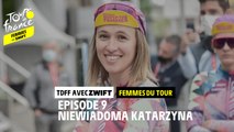 #TDFFAZ 2022 - Femmes du Tour - NIEWIADOMA Katarzyna