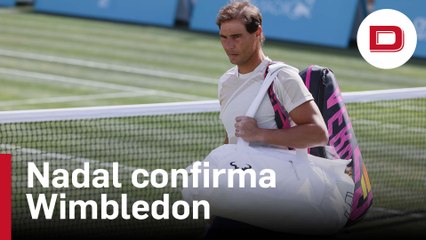 Nadal: «Tengo intención de jugar en Wimbledon y sobrevivir como sea»