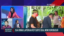 Dipolisikan Terkait Meme Stupa Borobudur, Roy Suryo : Meme Sudah Ramai, Saya 'Ditag di Medsos'