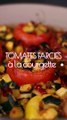 CUISINE ACTUELLE - Tomates farcies à la courgette