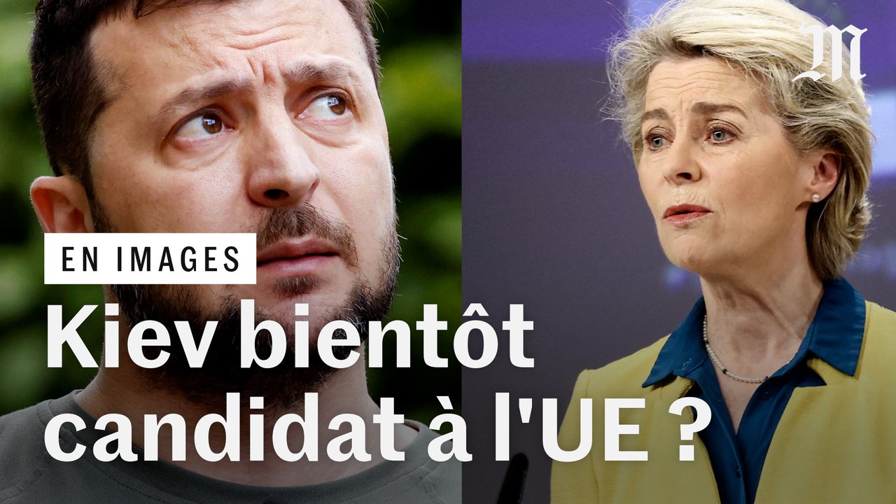 « L’Ukraine mérite une perspective européenne » : la Commission favorable à la candidature de Kiev