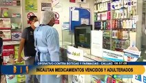 Operativo en farmacias y boticas del Callao: Incautan medicamentos vencidos y adulterados