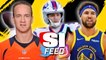 Golden State Warriors, Josh Allen and Peyton Manning on Today's SI Feed