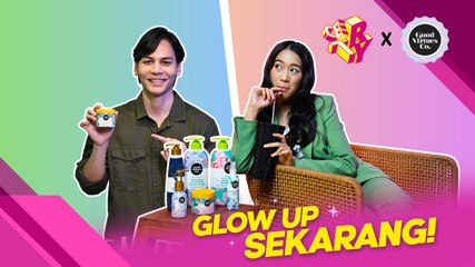Arena & Ikmal Amry Buka Rahsia Nak Glow Up & Dapatkan Confidence, Tak Mahal Pun!