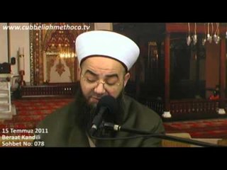 15 Temmuz 2011 Beraat Kandili - Cübbeli Ahmet Hoca
