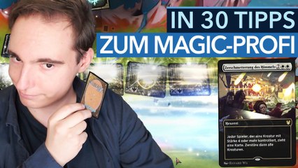 Magic the Gathering - Diese 30 Tipps hätten wir als Neulinge dringend gebraucht