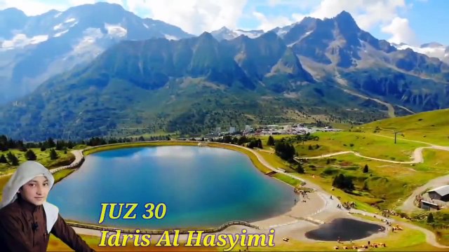 Bacaan Quran Suara Merdu idris Al Hasyimi Juz 30 Full Tartil Terbaru