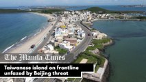 Taiwanese island on frontline unfazed by Beijing threat