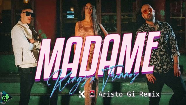 Kings & Trannos – Madame (Aristo Gi Remix)