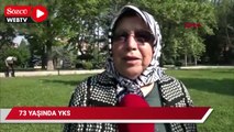 73 yaşında YKS’ye girdi: Beden eğitimi okuyamam ama hukuk okurum