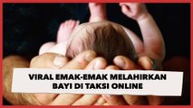 Viral Emak-emak Melahirkan Bayi di Taksi Online, Publik: Mobilnya Bakal Banyak Rezeki