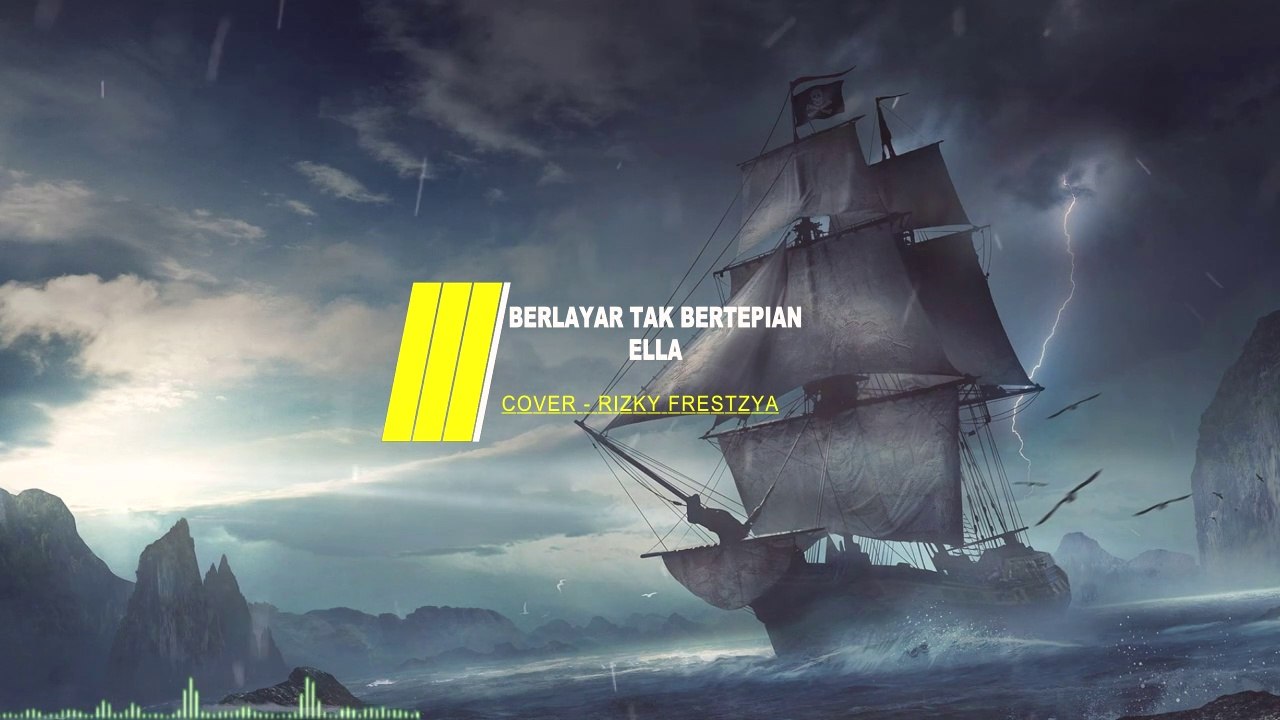 berlayar tak bertepian lirik terbaik